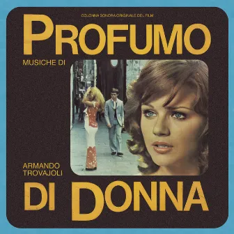 Profumo di donna (Original Motion Picture Soundtrack / Remastered 2022) by Armando Trovajoli