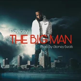 The Big Man by Deviosy