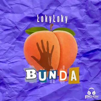 BUNDA by LokyLoky