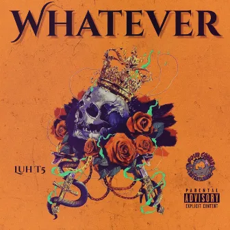 Whatever by Luh T5