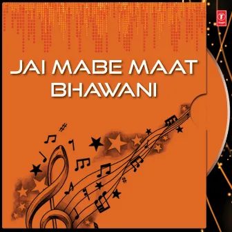 Jai Mabe Maat Bhawani by Karsan Sagathia