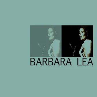 Barbara Lea by Barbara Lea