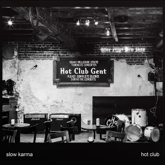 Hot Club by Slow Karma