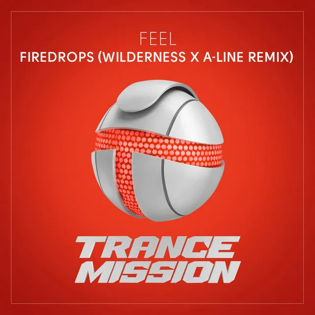 Firedrops - Wilderness x A-line Remix