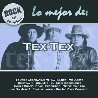 Rock En Español - Lo Mejor De Tex Tex by Tex Tex