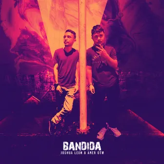 Bandida by Joshua Leon