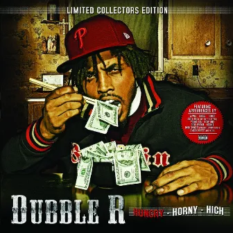 Hungry Horny High by Dubble RR