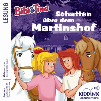 Hörbuch: Schatten über dem Martinshof (Ungekürzt) by Bibi und Tina