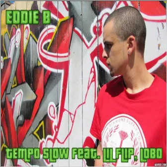 Tempo Slow by Eddie B.