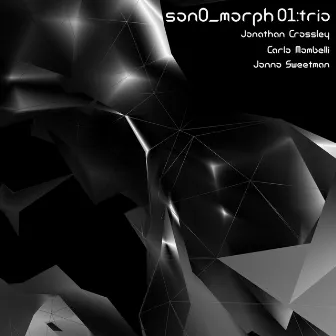 Son0_Morph 01: Trio by Carlo Mombelli