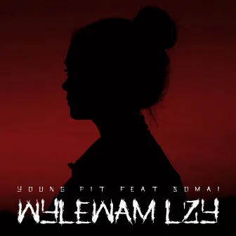 Wylewam łzy by Young Pit