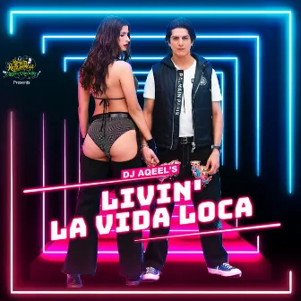 LIVIN' LA VIDA LOCA by Dj Aqeel