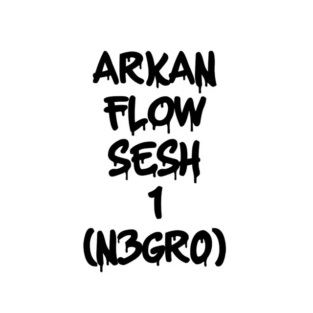 Arkan Flow Sesh 1 (Negro)