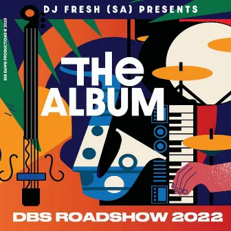 DBS Roadshow 2022 by DJ Fresh (SA)