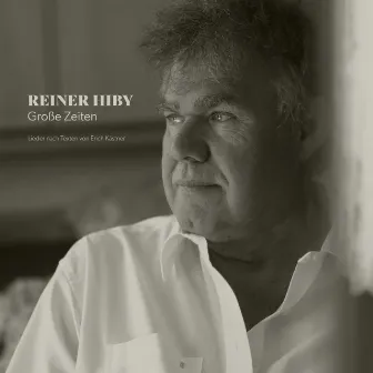 Grosse Zeiten (Acoustic) by Reiner Hiby