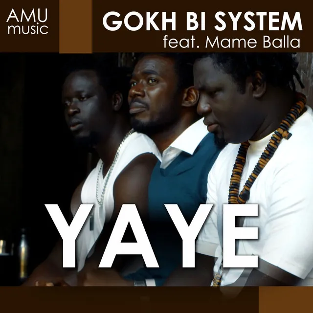 Yaye (feat. Mame Balla)