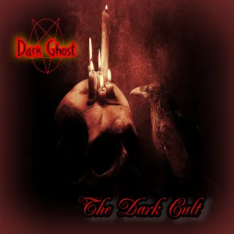 The Dark Cult by Dark Ghost