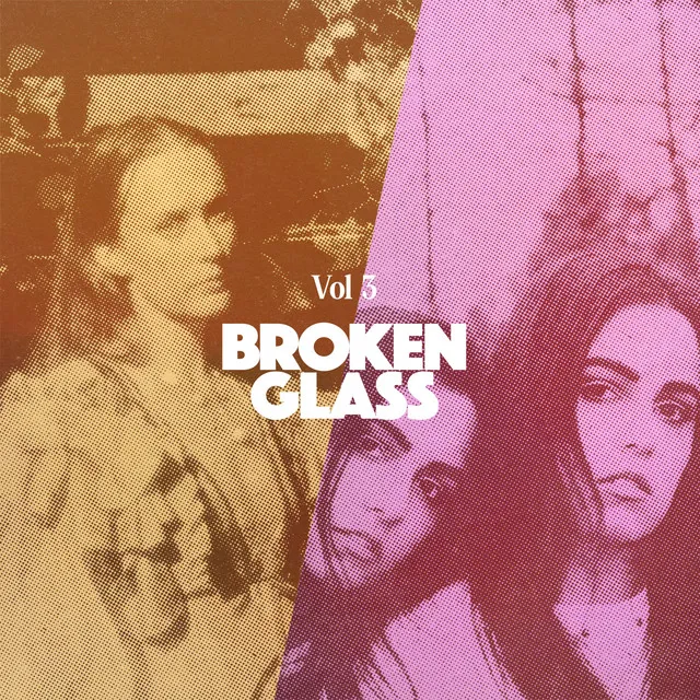 Broken Glass, Vol. 3