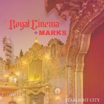 Starlight City by Royal Cinema