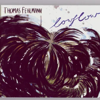 Lowflow by Thomas Fehlmann