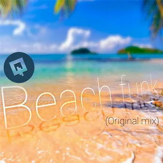 Beach Funk by Qbit