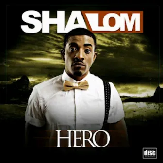 Hero by Shalom