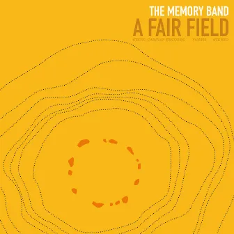 A Fair Field by The Memory Band