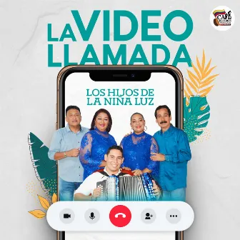 La Videollamada by Los Hijos De La Niña Luz