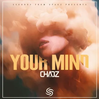 Your Mind by Chaoz