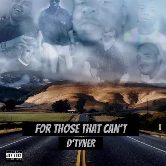 For Those That Can't by D.Tyner