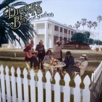 Dickey Betts & Great Southern (2024 Remaster) by Great Southern