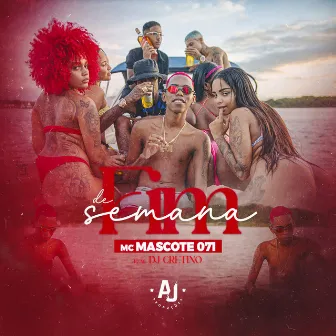 Fim de Semana by AJ SalCity