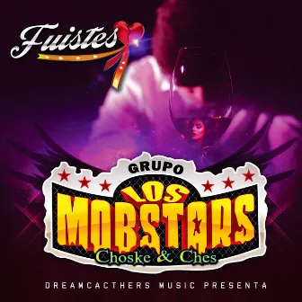 Fuistes by Los Mobstars