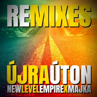 Újra úton (Remixes) by New Level Empire