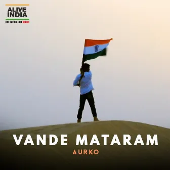 Vande Mataram by Aurko