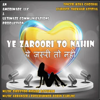 Ye Zaroori To Nahin by Keka Ghoshal