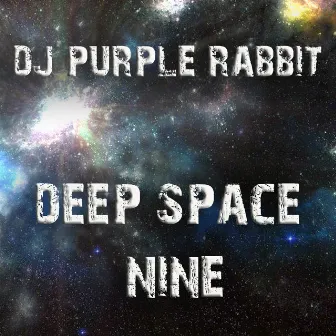 Deep Space 9 by Dj Purple Rabbit