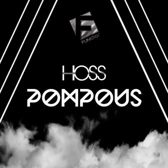 Pompous by Hoss