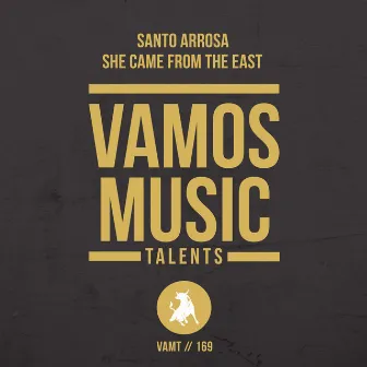 She Came from the East by Santo Arrosa