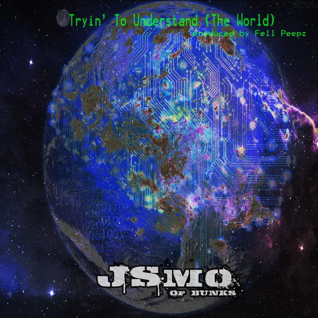 Tryin' to Understand (The World)