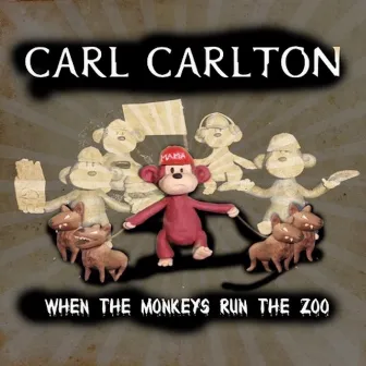 When the Monkeys Run the Zoo by Carl Carlton