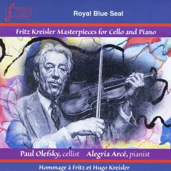 Fritz Kreisler Masterpieces for Cello and Piano by Paul Olefsky