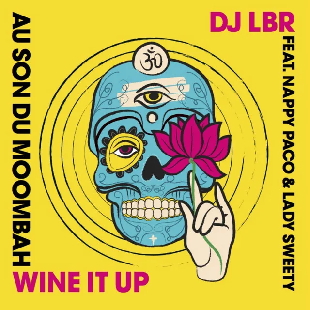 Wine It Up (Au son du Moombah) [French Edit]