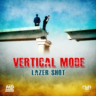 Lazer Shot by Vertical Mode