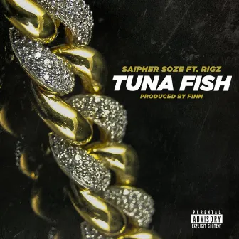 Tuna Fish by Saipher Soze