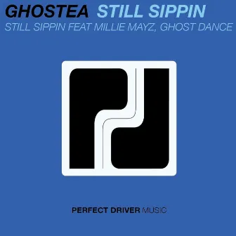 Still Sippin by Ghostea