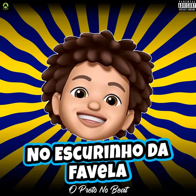 No Escurinho da Favela