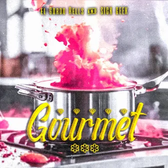 Gourmet by Sick Geek