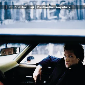 Destination Anywhere by Jon Bon Jovi