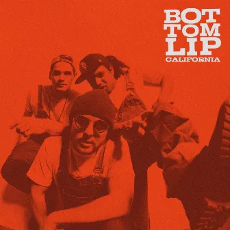 California by Bottom Lip